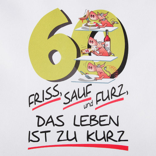 Großer Latz 60 - Friss, sauf und furz