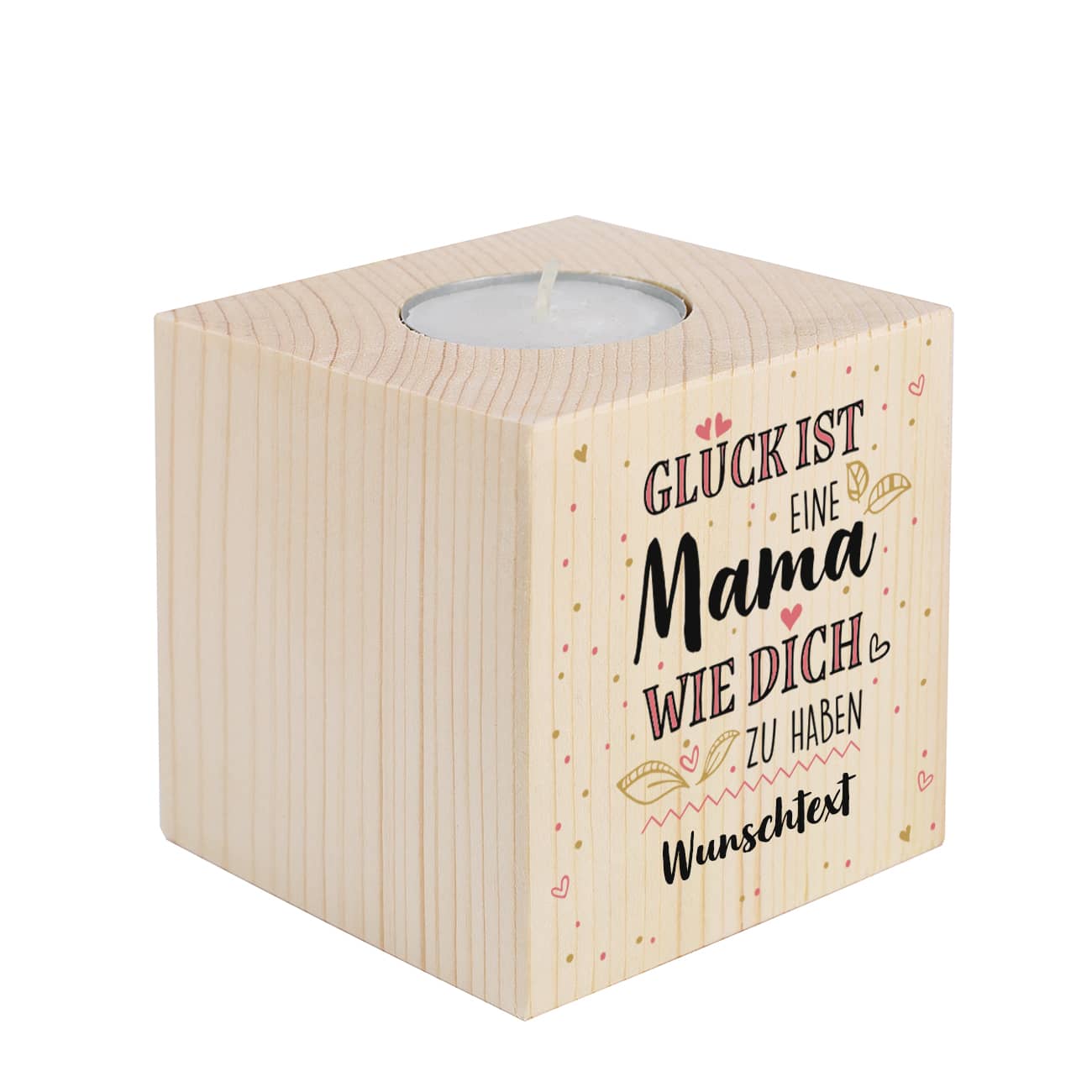 Glück ist, eine Mama wie dich zu haben - Kerzenhalter zum Muttertag