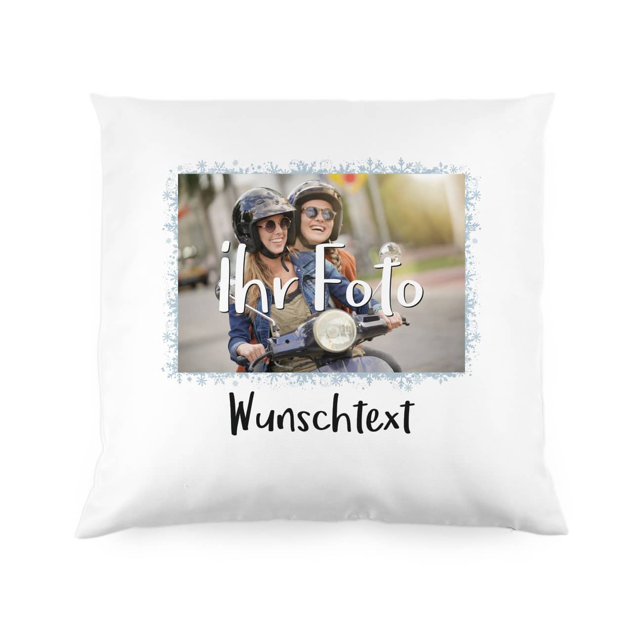 Ihr Foto und Ihr Wunschtext