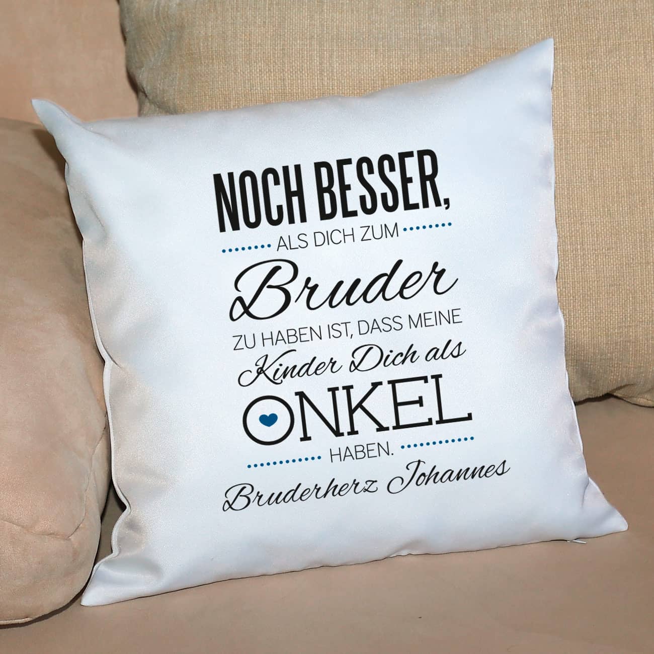 Kuschelkissen für den Onkel