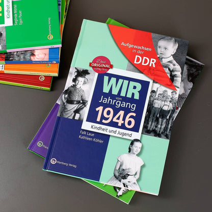 Jahrgangsbuch 1946 Aufgewachsen in der DDR