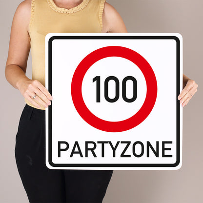 PVC Verkehrsschild zum 100. Geburtstag