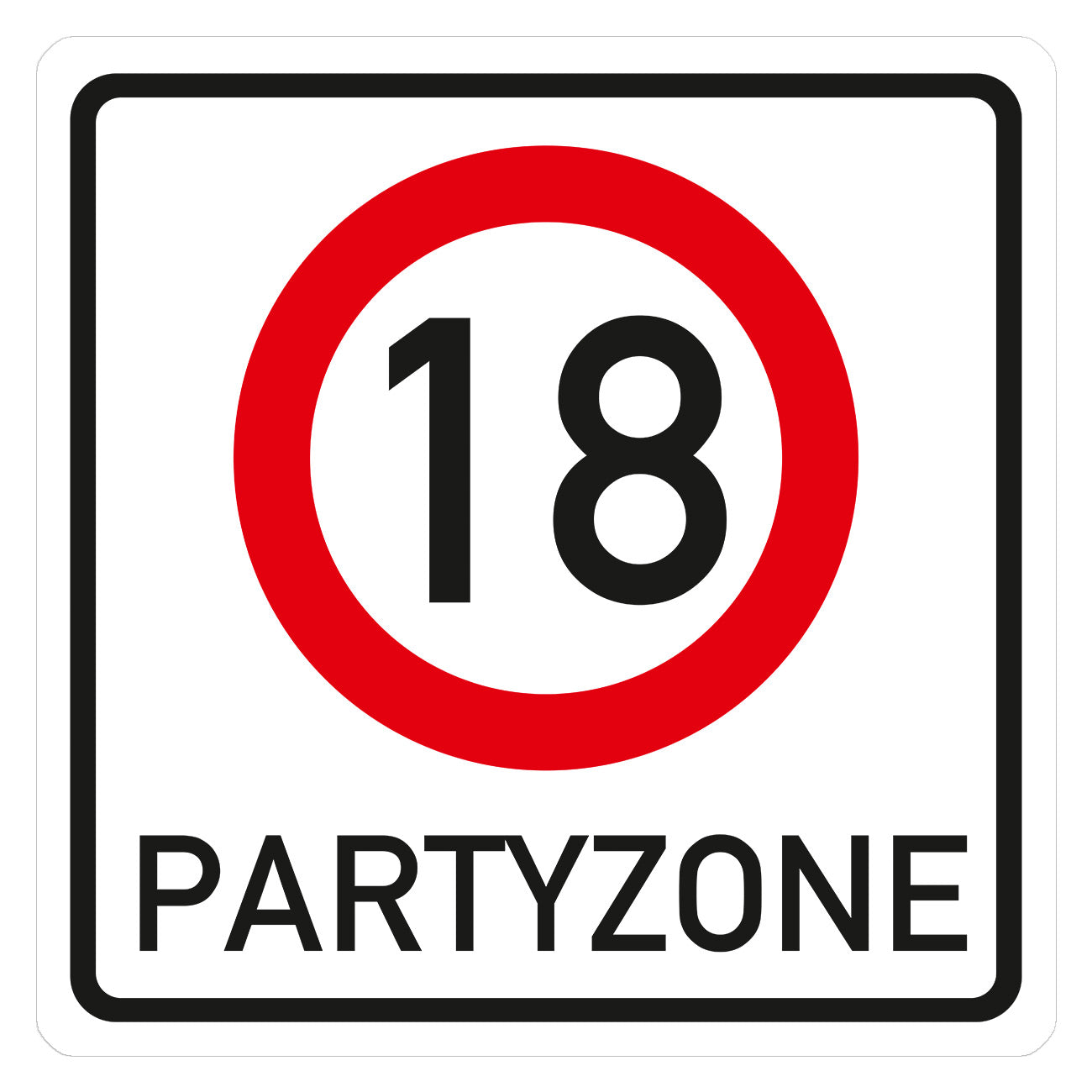 PVC Verkehrsschild zum 18. Geburtstag
