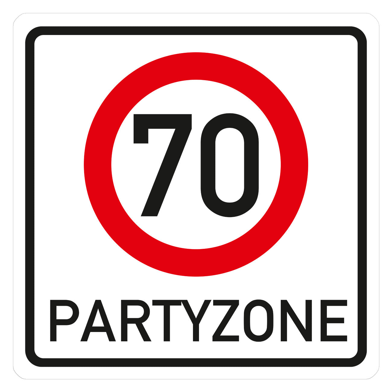 PVC Verkehrsschild zum 80. Geburtstag