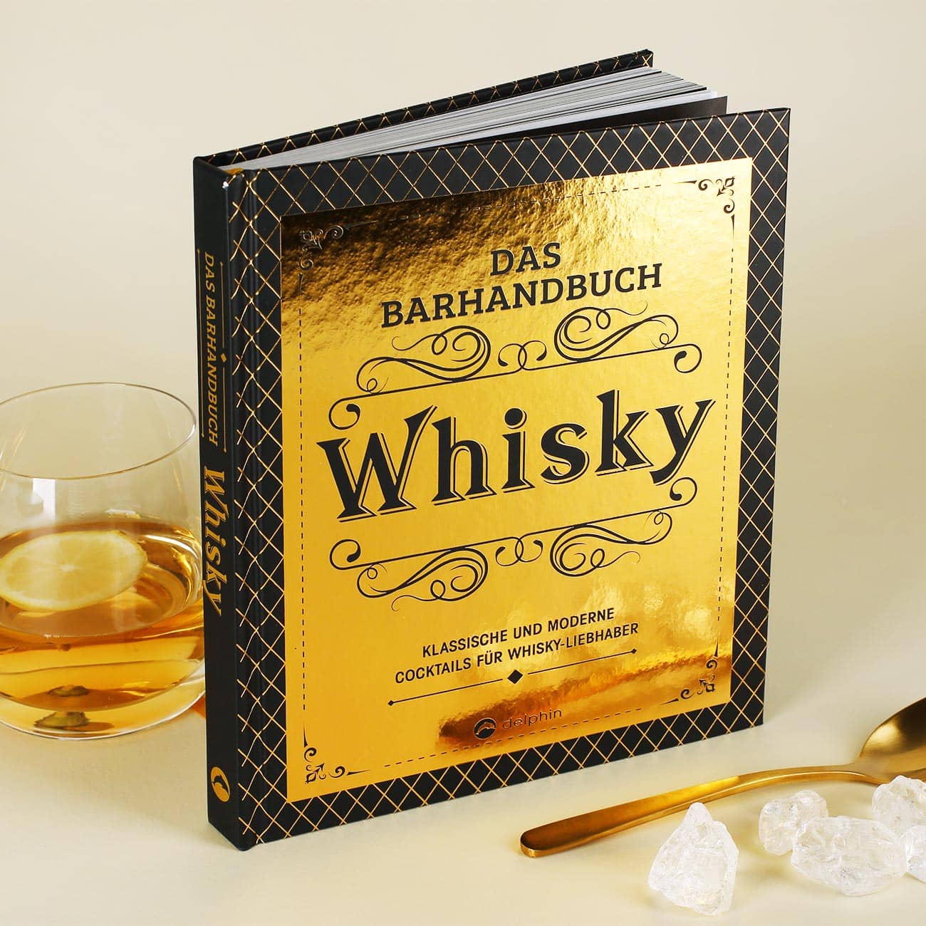 Das Barhandbuch für Whisky-Liebhaber