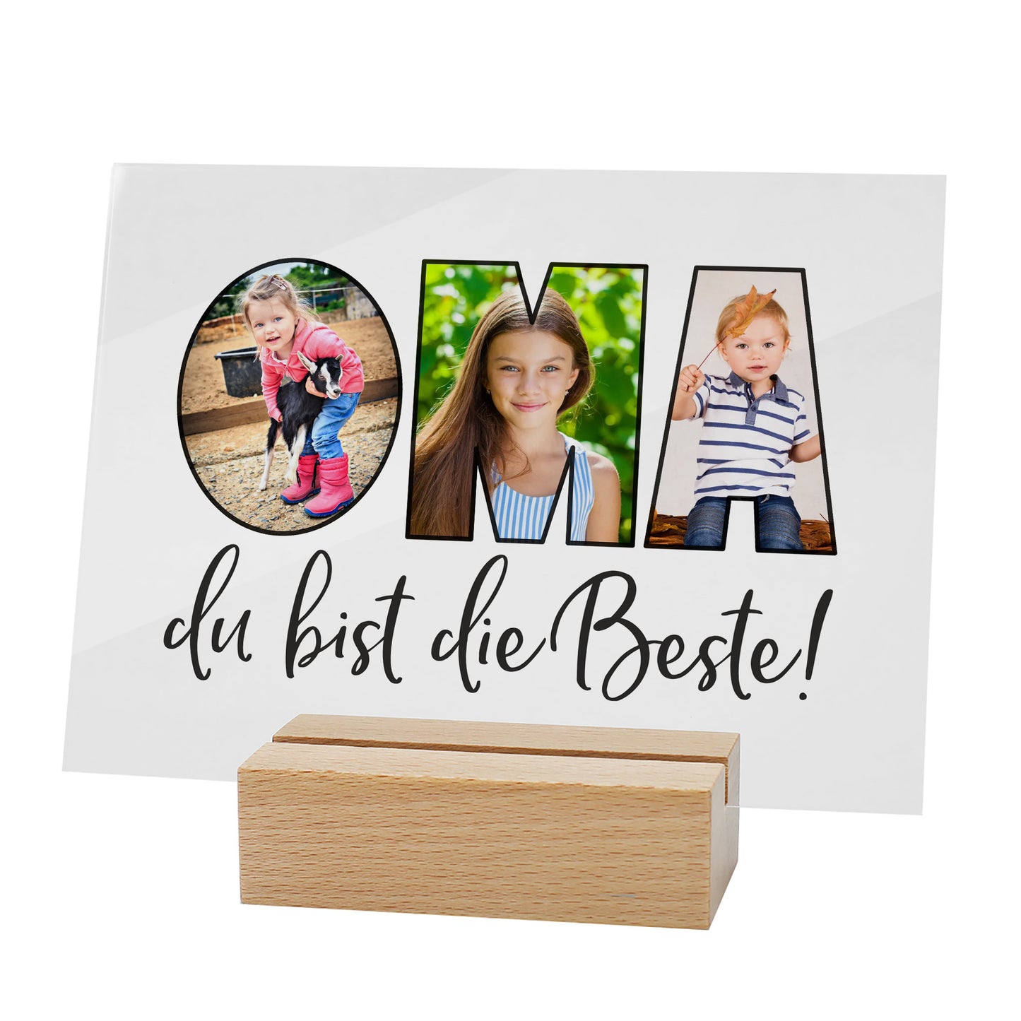 Freigestelltes Acrylbild „OMA du bist die Beste!“ mit Fotos und Holzsockel