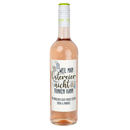 Biorebe Wein zu Ostern mit Wunschtext | „Weil man Ostereier nicht trinken kann“