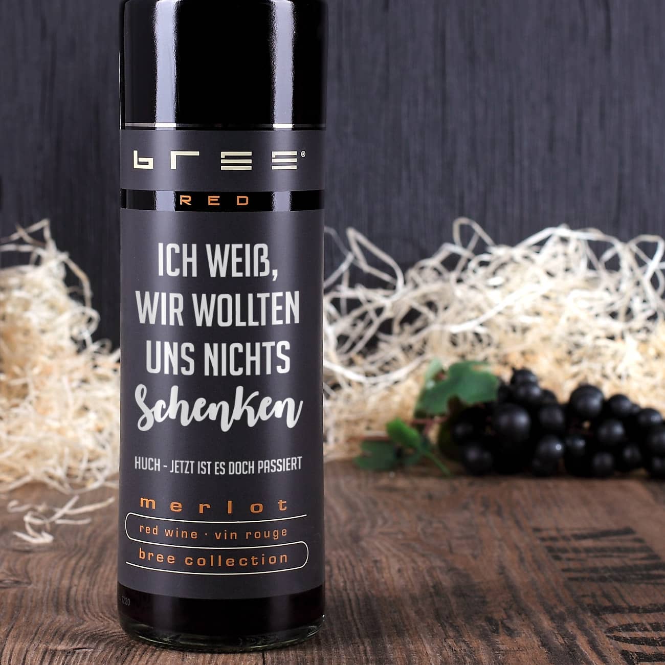 Ich weiß wir wollten uns nichts schenken - Wein mit Wunschtext