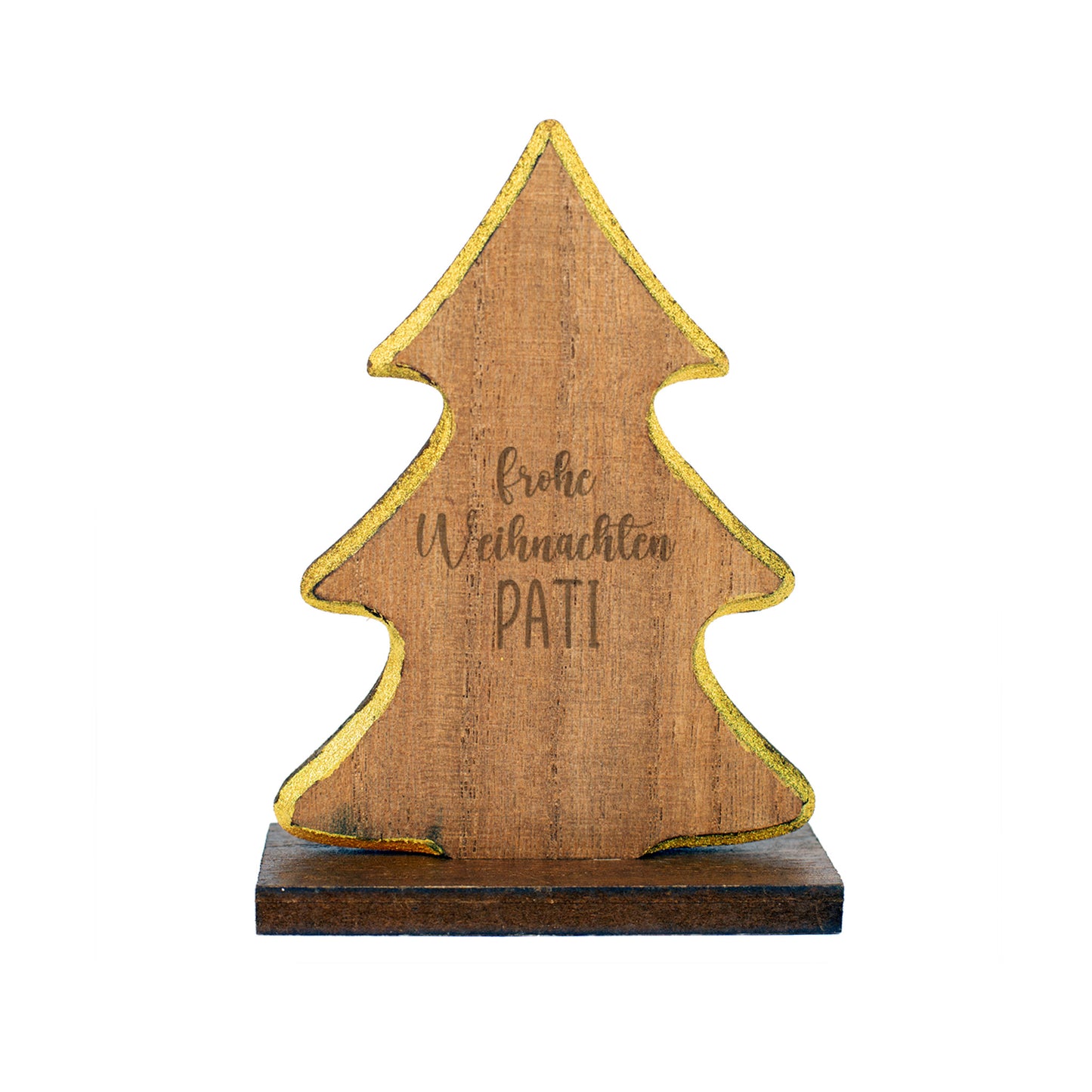 Holztanne freigestellt mit Gravur Frohe Weihnachten Pati, goldfarbener Rand, naturfarbene Oberfläche
