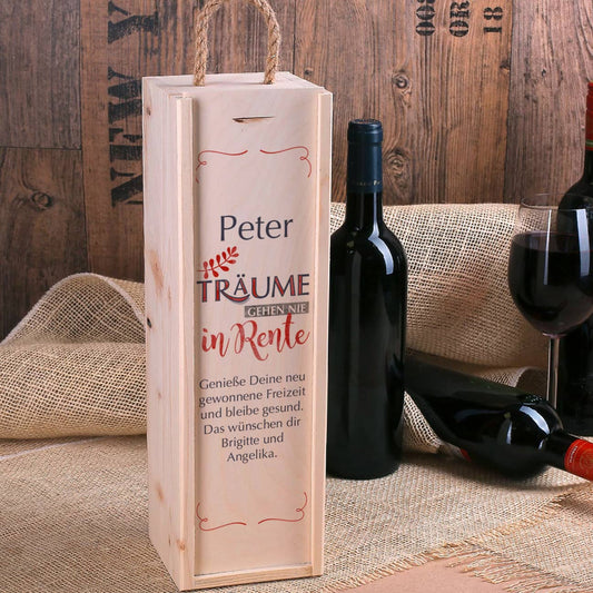 Träume gehen nie in Rente - Flaschenverpackung aus Holz