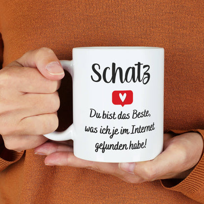 Tasse zum Valentinstag - Du bist das Beste, was ich je im Internet gefunden habe!
