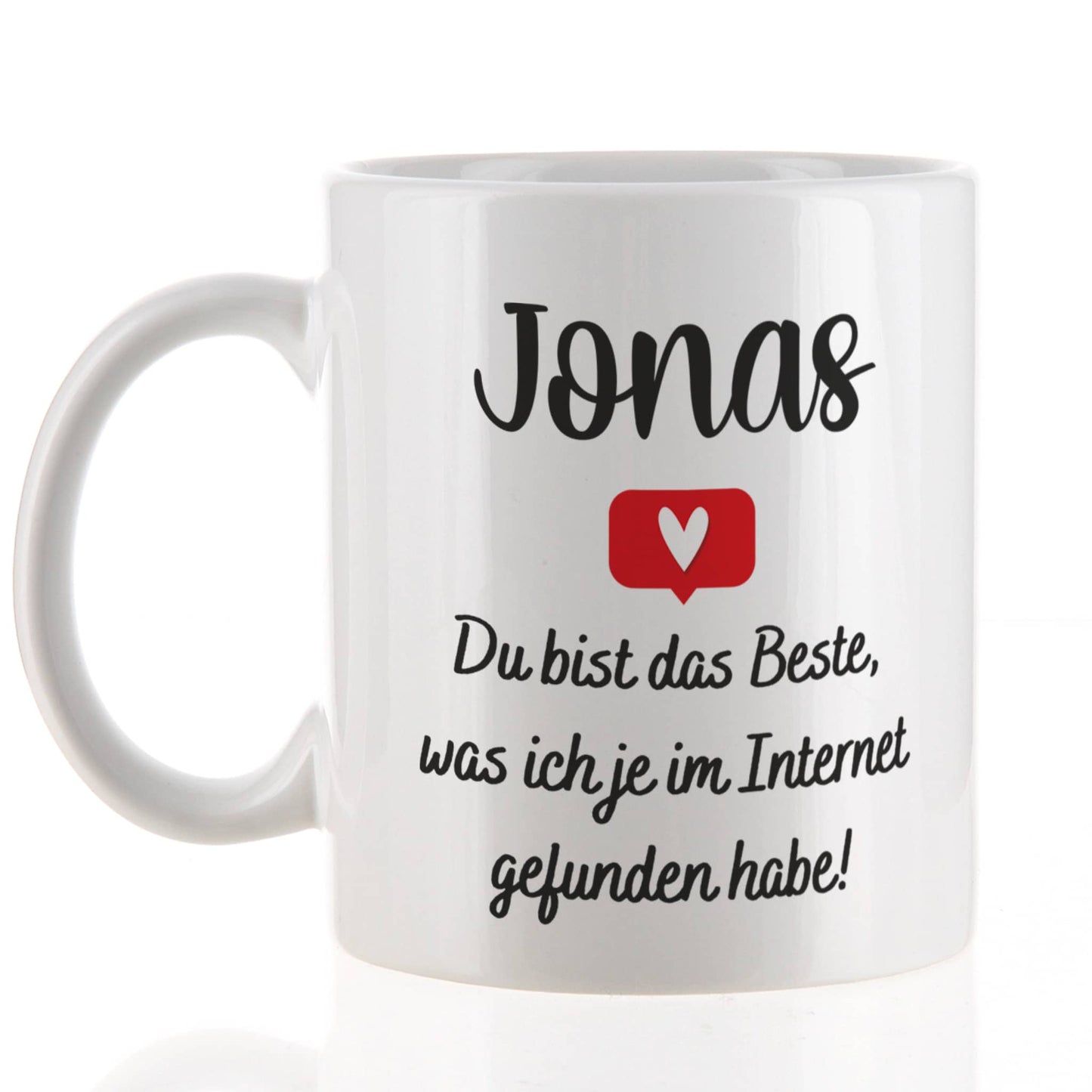 Tasse zum Valentinstag - Du bist das Beste, was ich je im Internet gefunden habe!