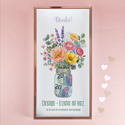 Geldgeschenk Bilderrahmen mit Danke Schriftzug, Blumenstrauß Motiv und Geldscheinen im Glas für Erzieher Christoph