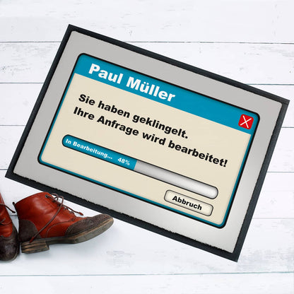 Personalisierte Fußmatte Ihre Anfrage wird bearbeitet - mit Name
