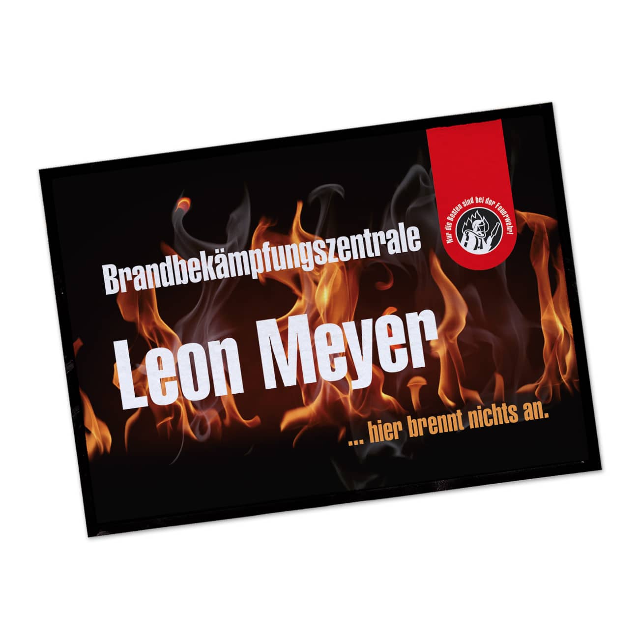 Der Fußabtreter für Feuerwehrmänner & Frauen