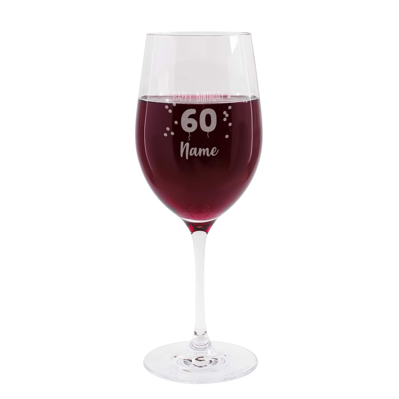 Happy Birthday 60 - Weinglas zum 60. Geburtstag mit Name graviert