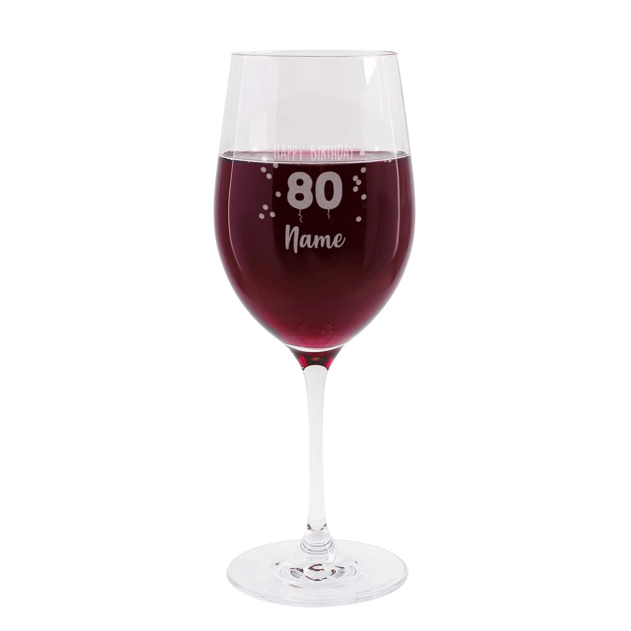 Happy Birthday 80 - graviertes Weinglas mit Name