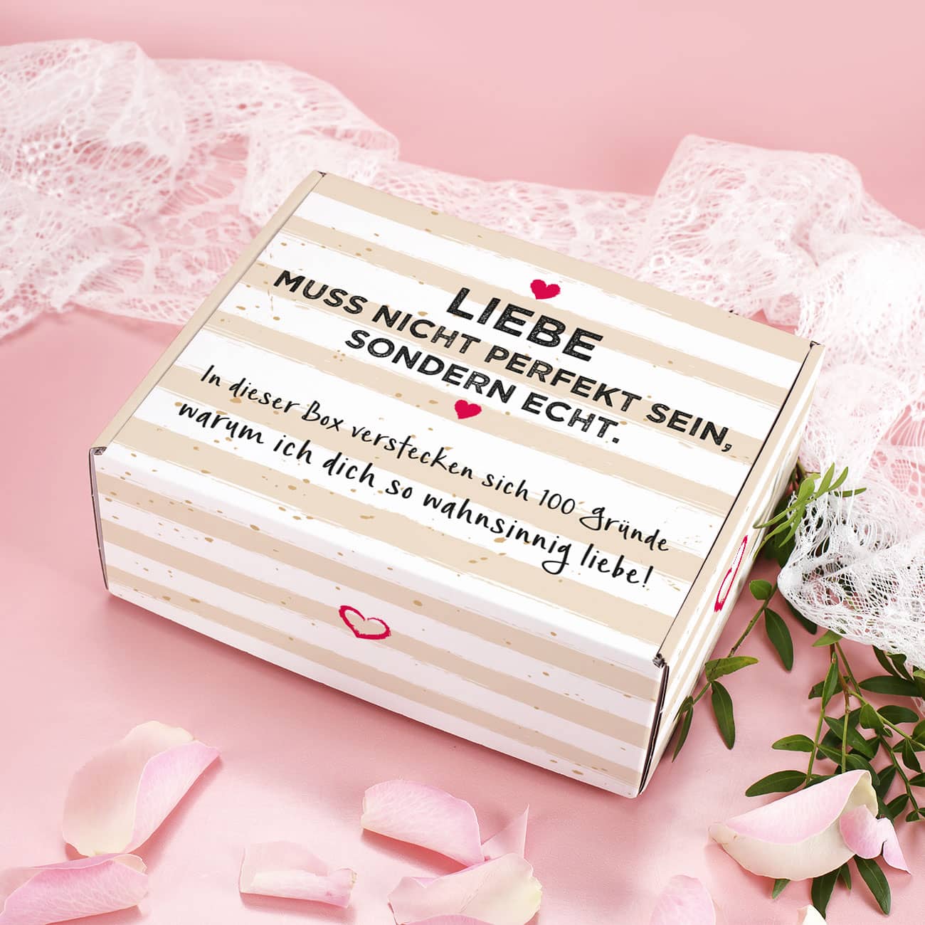 Liebe muss echt sein - Geschenkverpackung mit Wunschtext