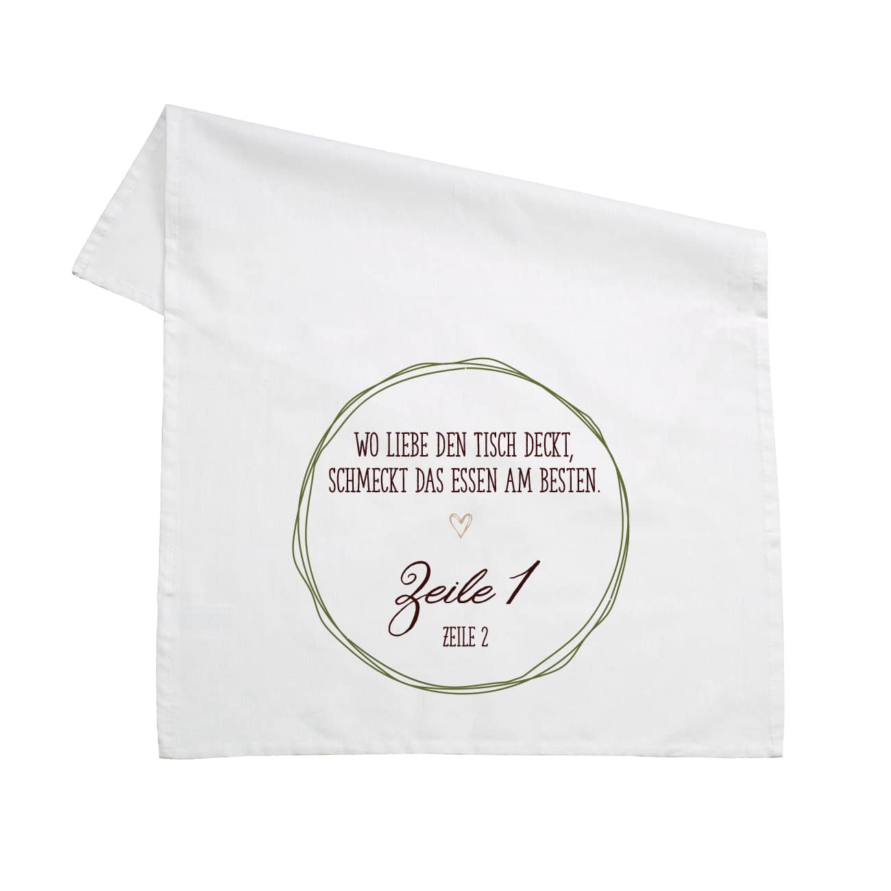 Weißes Geschirrtuch mit schönem Spruch und zwei Wunschtextzeilen