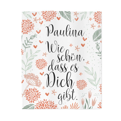 Wie schön, dass es Dich gibt. - kleine Kuscheldecke mit Ihrem Wunschnamen