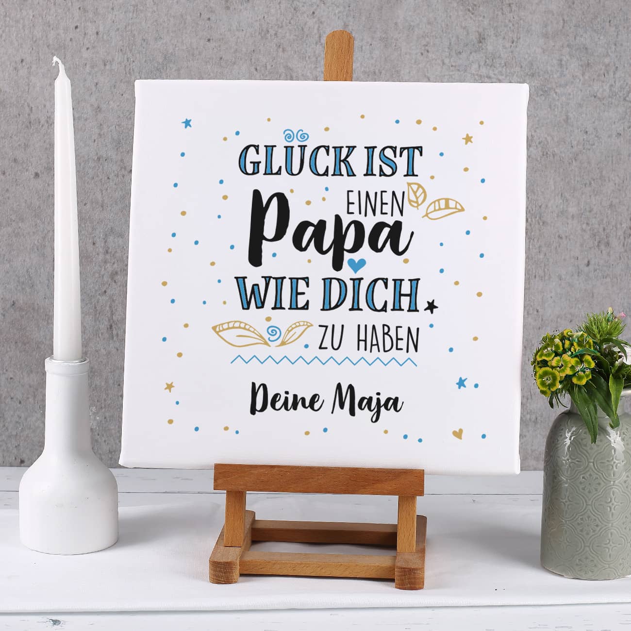Glück ist, einen Papa wie dich zu haben - Leinwand mit Text