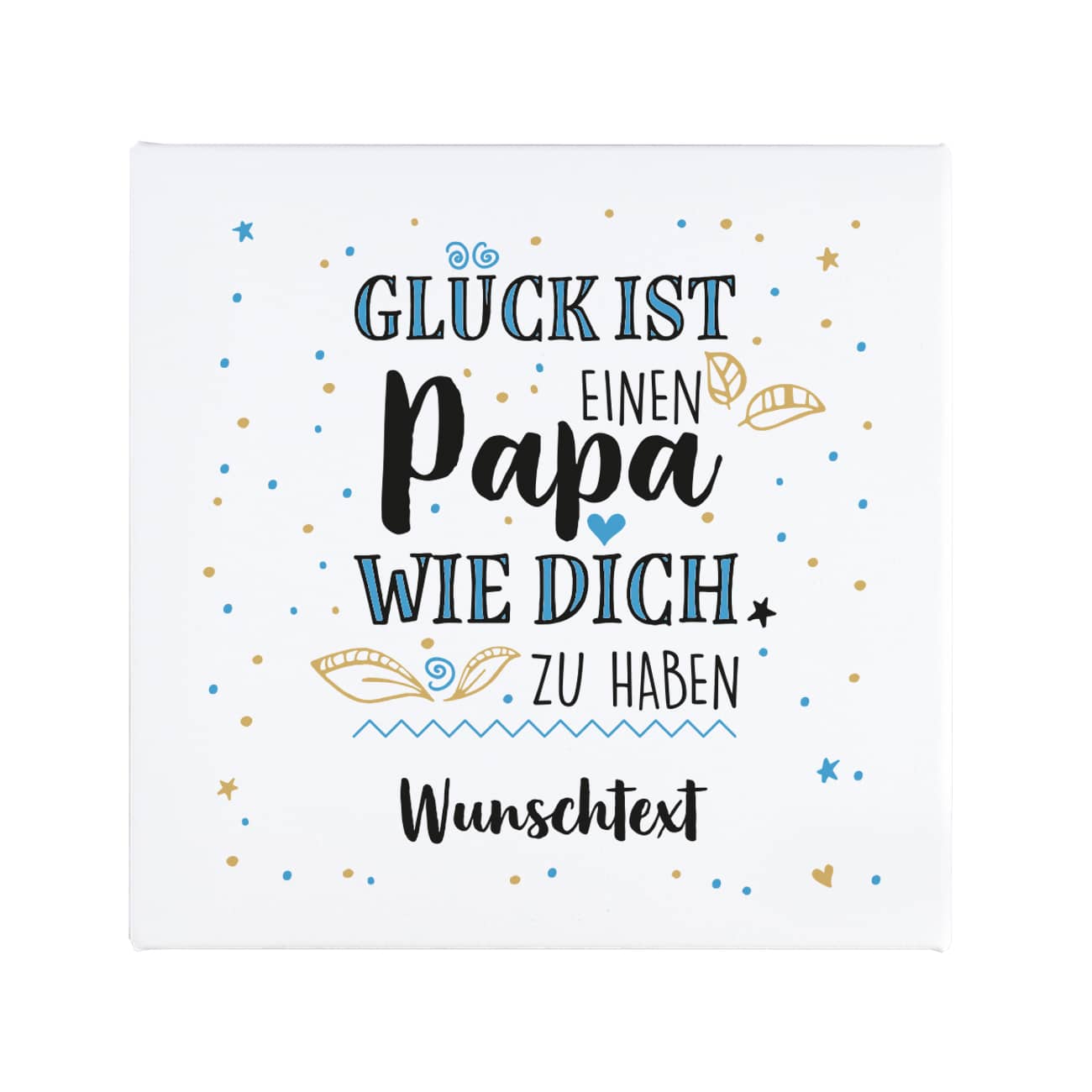 Glück ist, einen Papa wie dich zu haben - Leinwand zum Vatertag