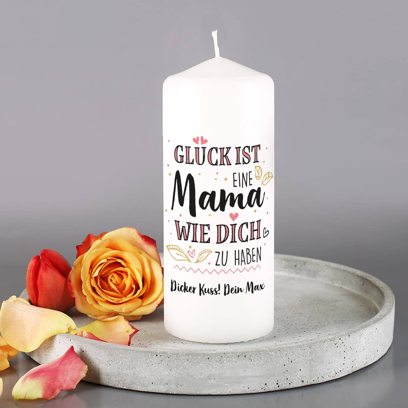 Glück ist, eine Mama wie dich zu haben - Kerze mit Wunschtext