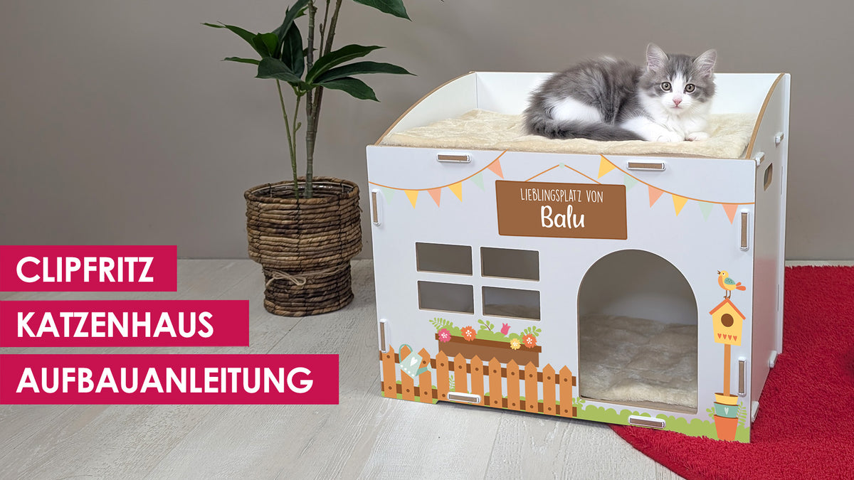 Aufbauanleitung für das personalisierte Katzenhaus Ava