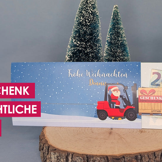 Weihnachtliche Ziehkarte mit Weihnachtsmann auf Gabelstapler "Geschenk Expresslieferung". Name, Wunschtext, Geldschlitze.